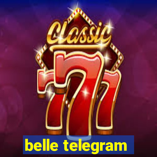 belle telegram
